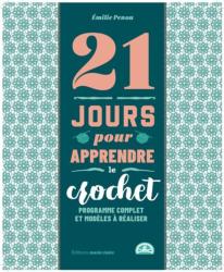 21 Jours pour apprendre le Crochet